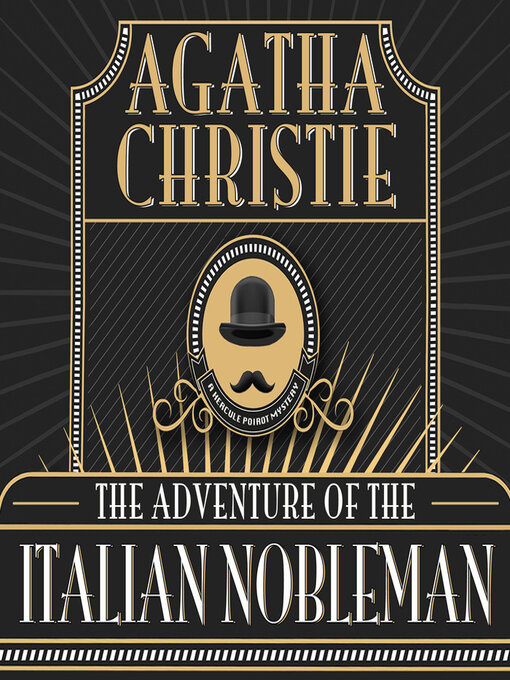 Title details for The Adventure of the Italian Nobleman by Agatha Christie - Available